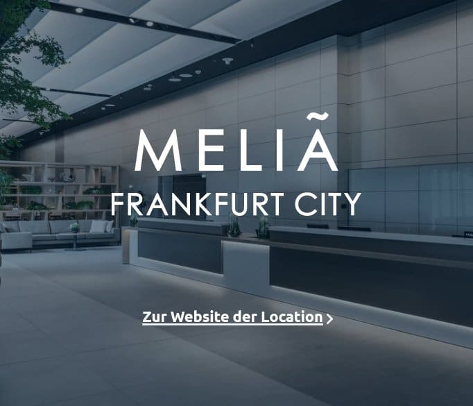 Event Location Frankfurt Melia Hotel